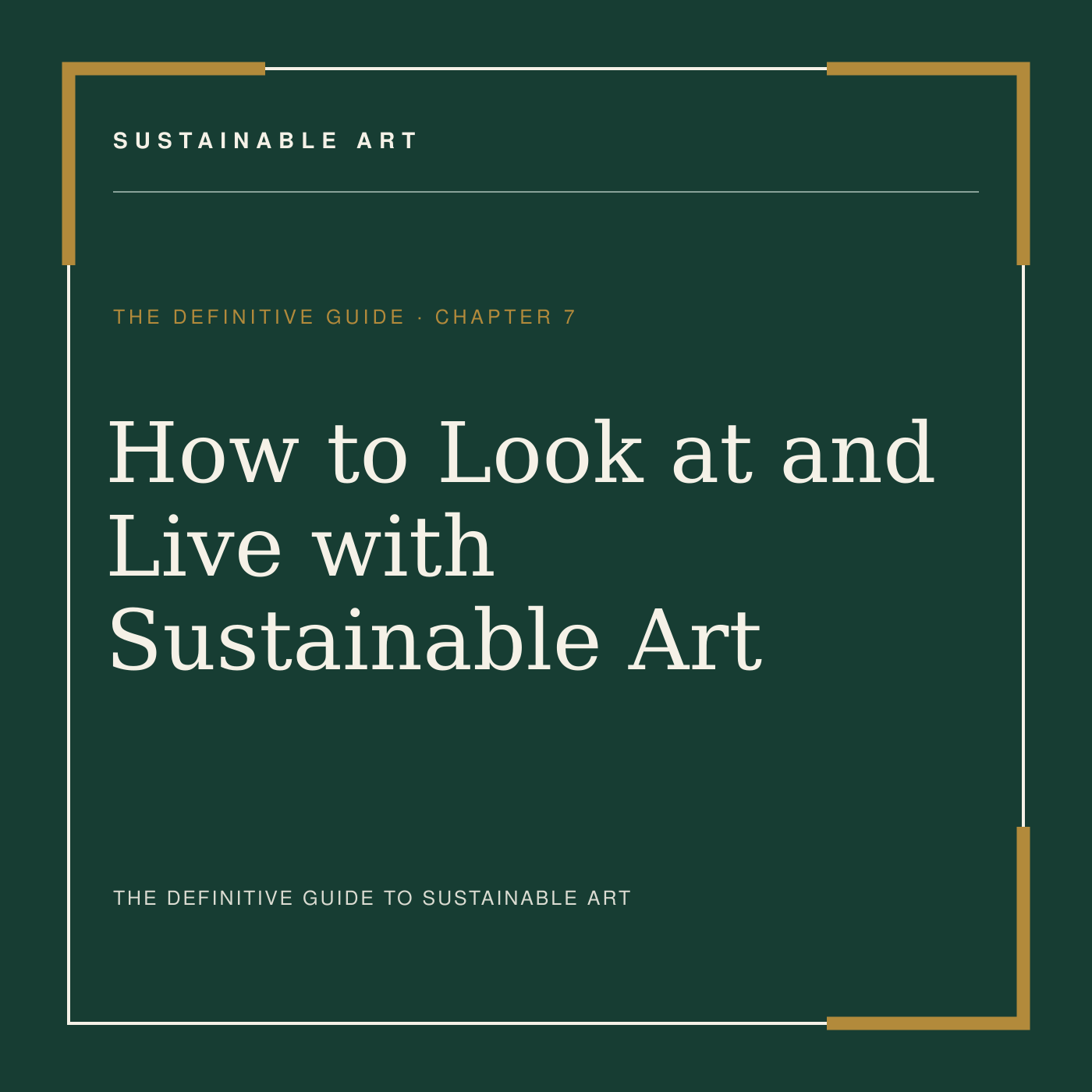 How to Look at and Live with Sustainable Art, guide header