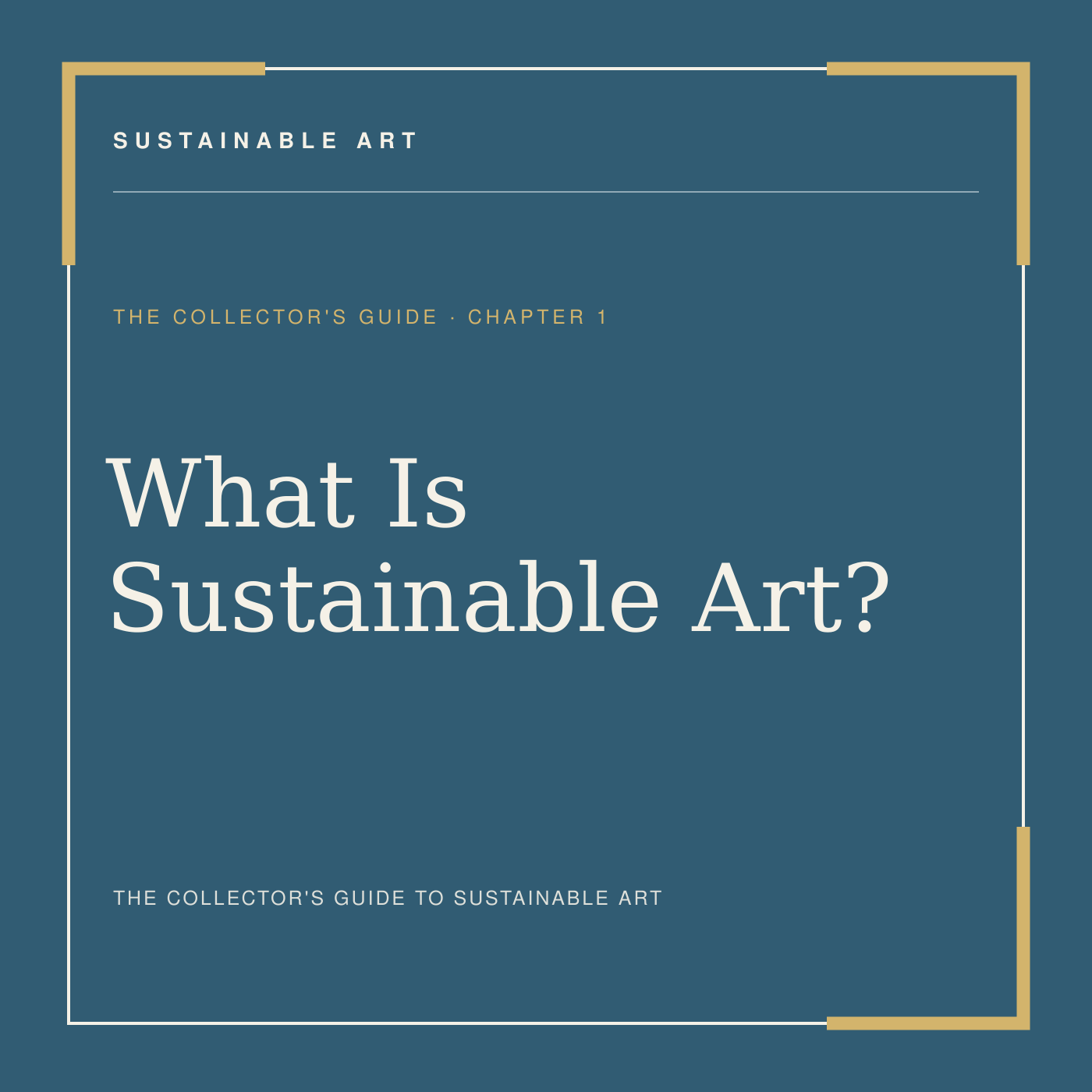 What Is Sustainable Art?, guide header