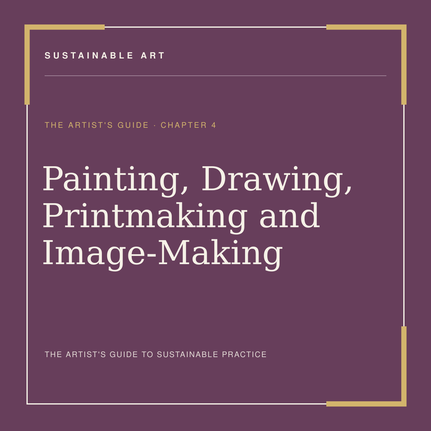 Painting, Drawing, Printmaking and Image-Making, guide header