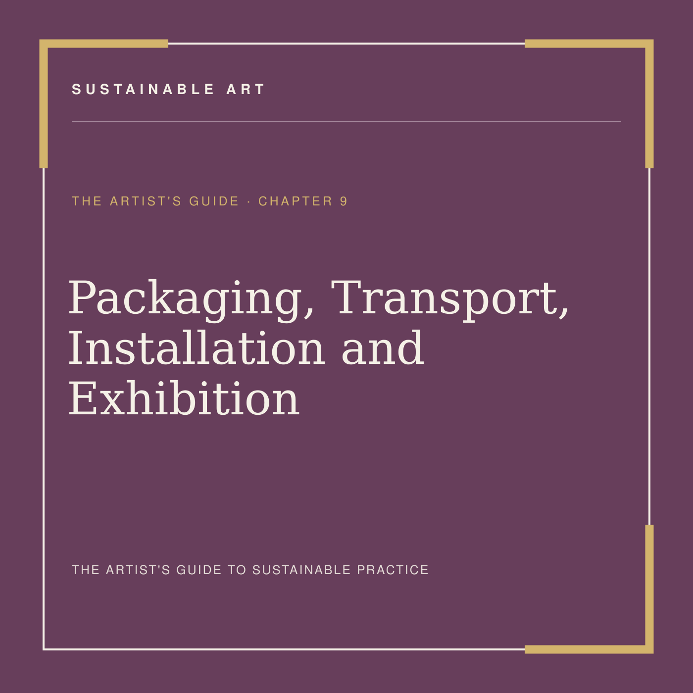 Packaging, Transport, Installation and Exhibition, guide header