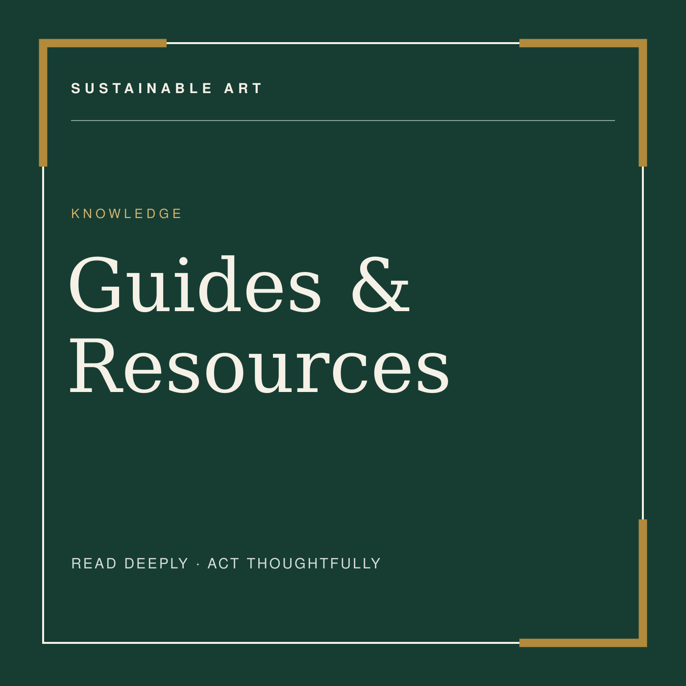 Sustainable Art Guides and Resources